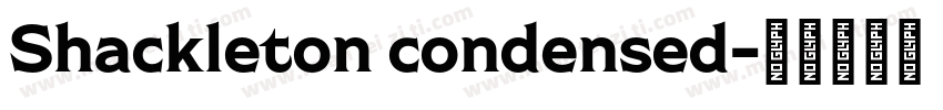 Shackleton condensed字体转换